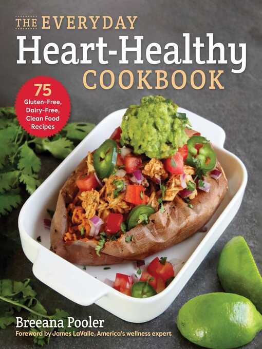 Title details for The Everyday Heart-Healthy Cookbook by Breeana Pooler - Wait list